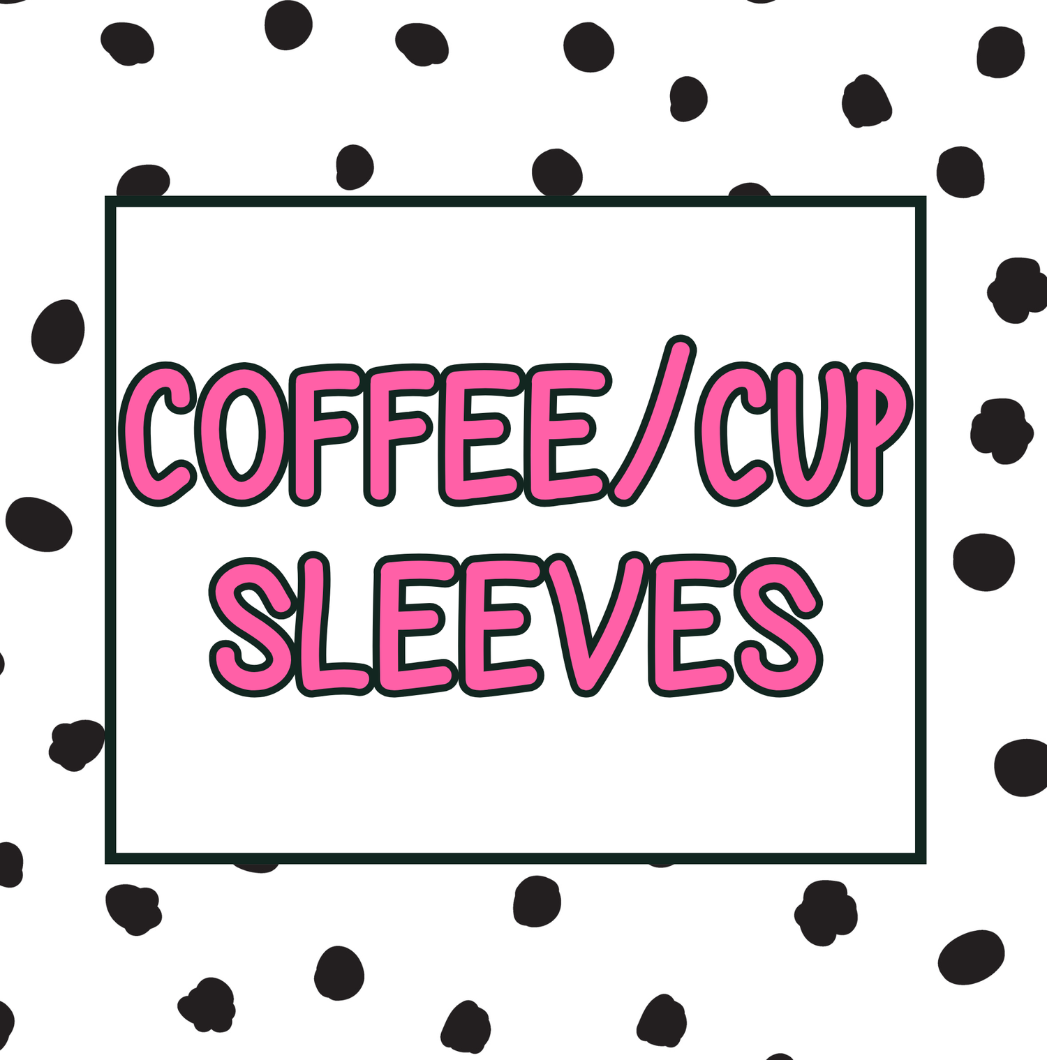 Coffee/Cup Sleeves