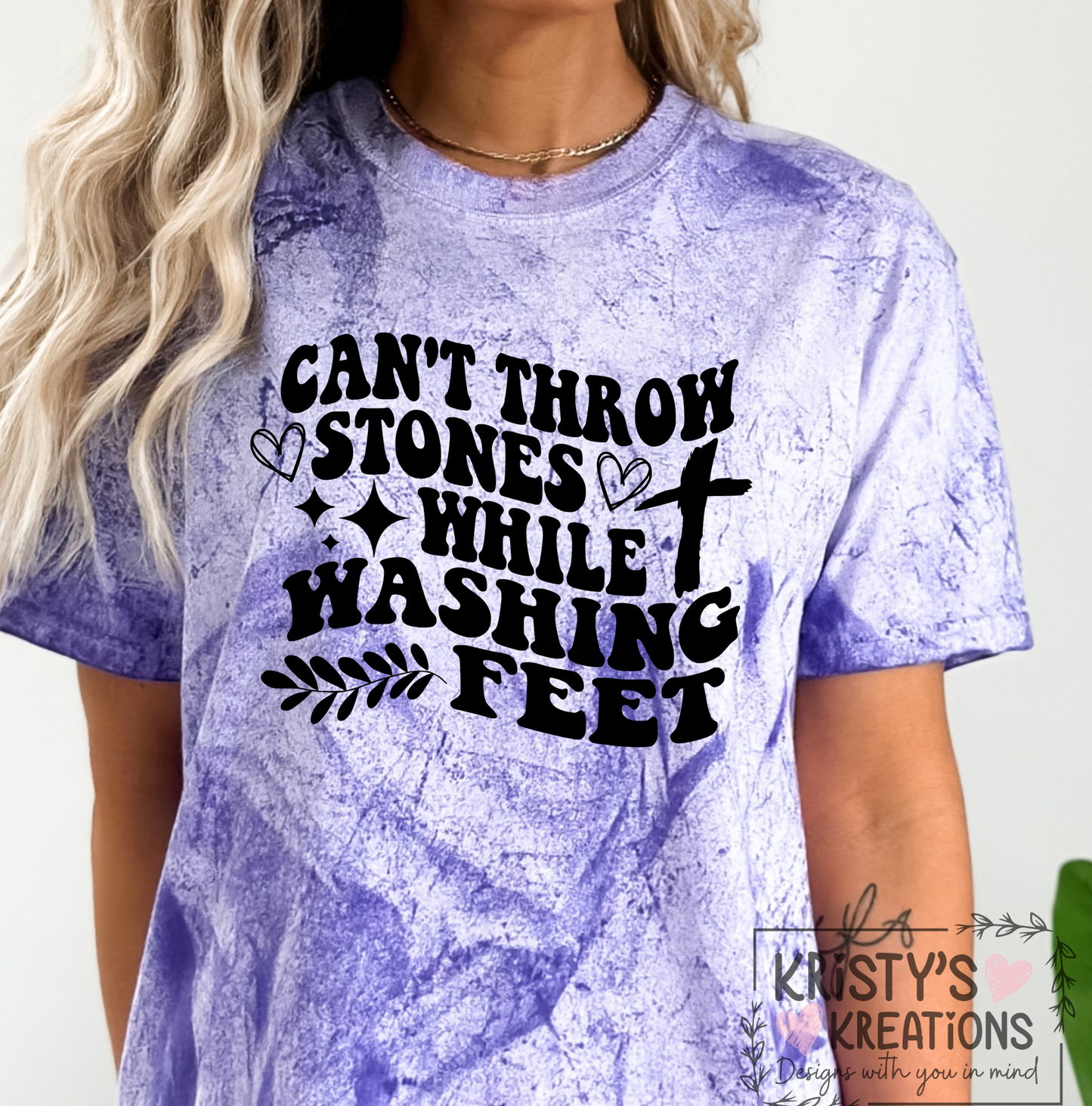 CAN'T THROW STONES WHILE WASHING FEET Comfort Colors T-Shirt