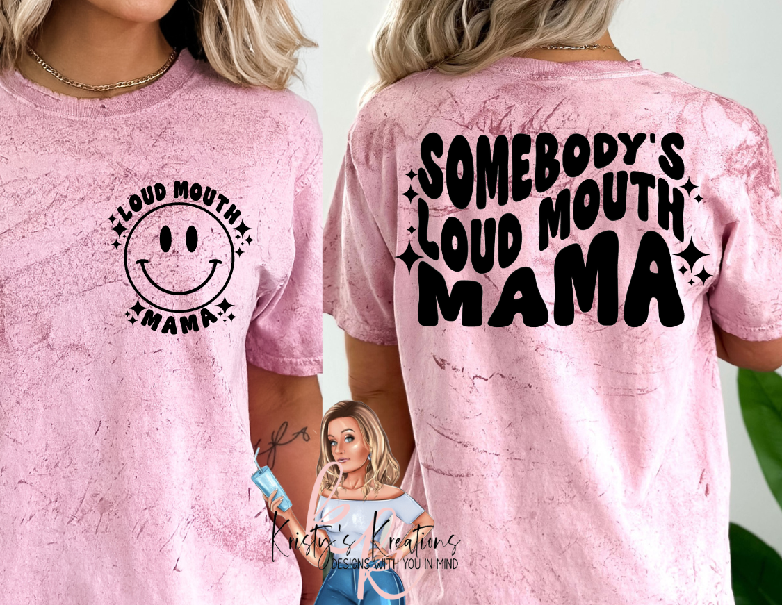 SOMEBODY'S LOUD MOUTH MAMA Comfort Colors Color Blast T-Shirt