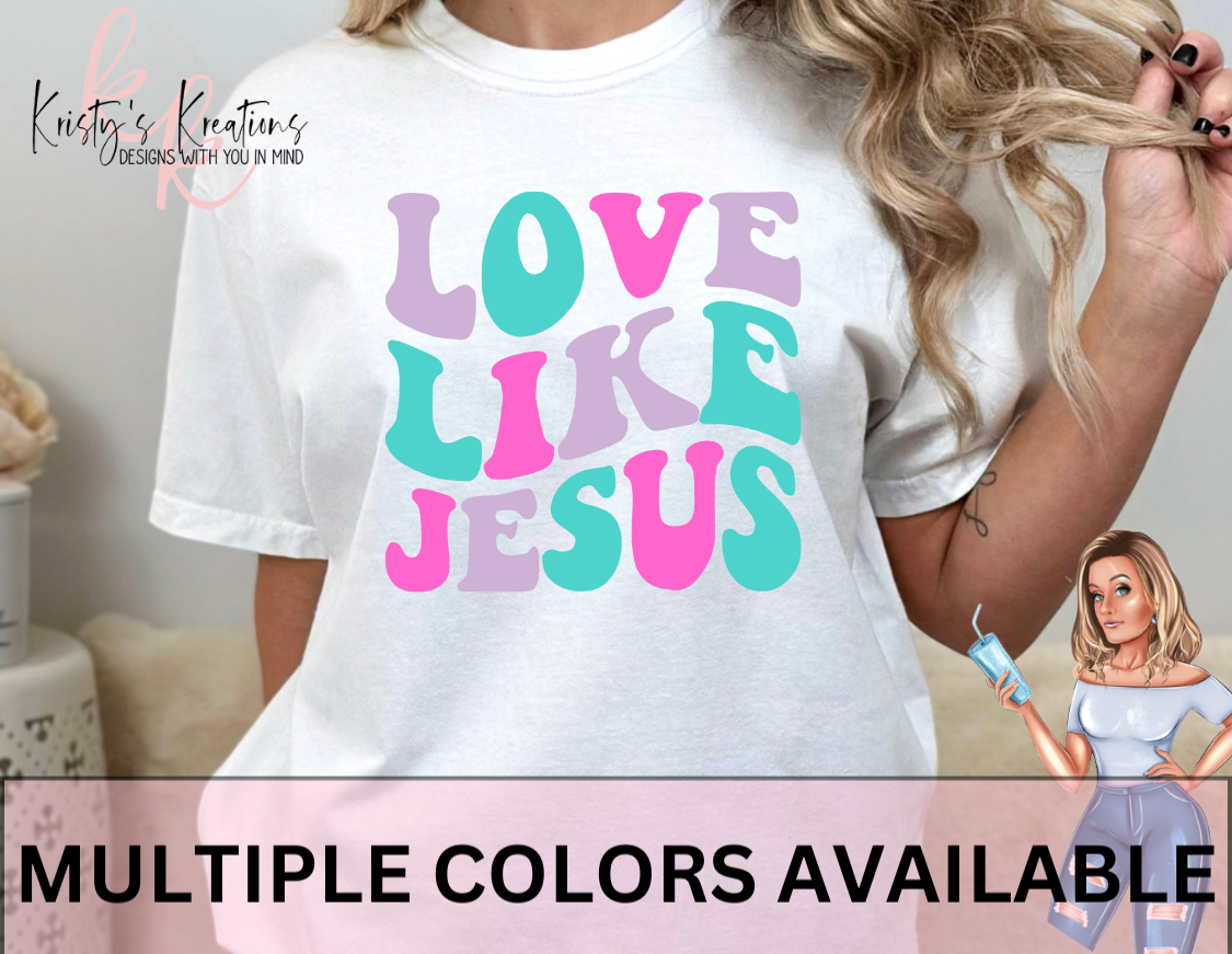LOVE LIKE JESUS Short Sleeve Tee