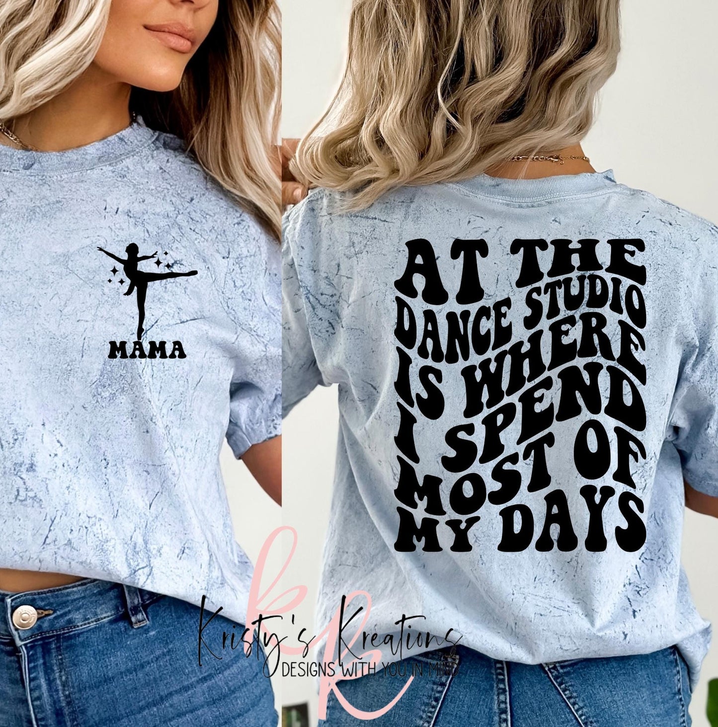 Comfort Colors Dance Mom T-Shirt: At The Dance Studio Color Blast Tee