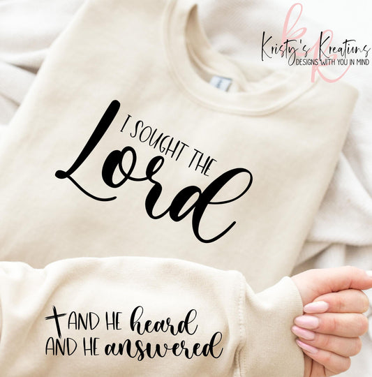 I Sought The Lord Crewneck Sweatshirt - Christian Shirt