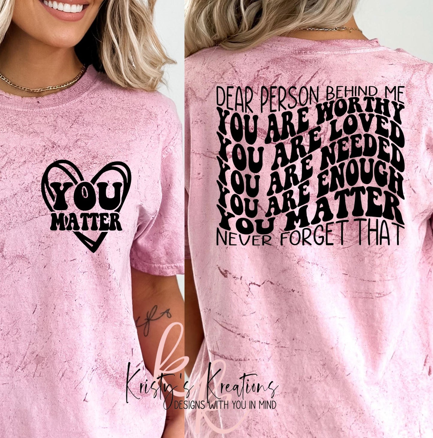 Dear Person Behind Me T-Shirt: Comfort Colors Color Blast Tee
