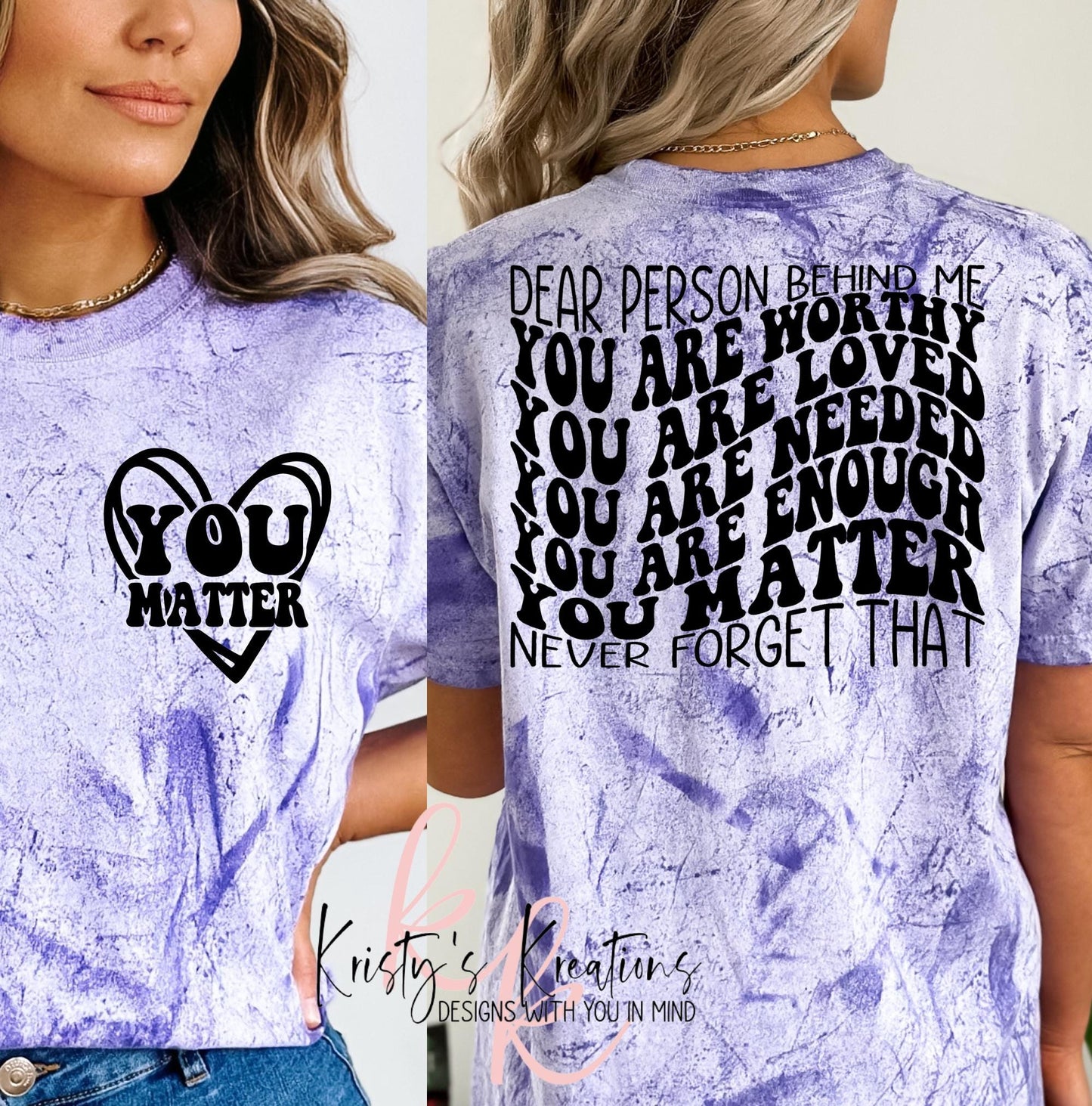 Dear Person Behind Me T-Shirt: Comfort Colors Color Blast Tee