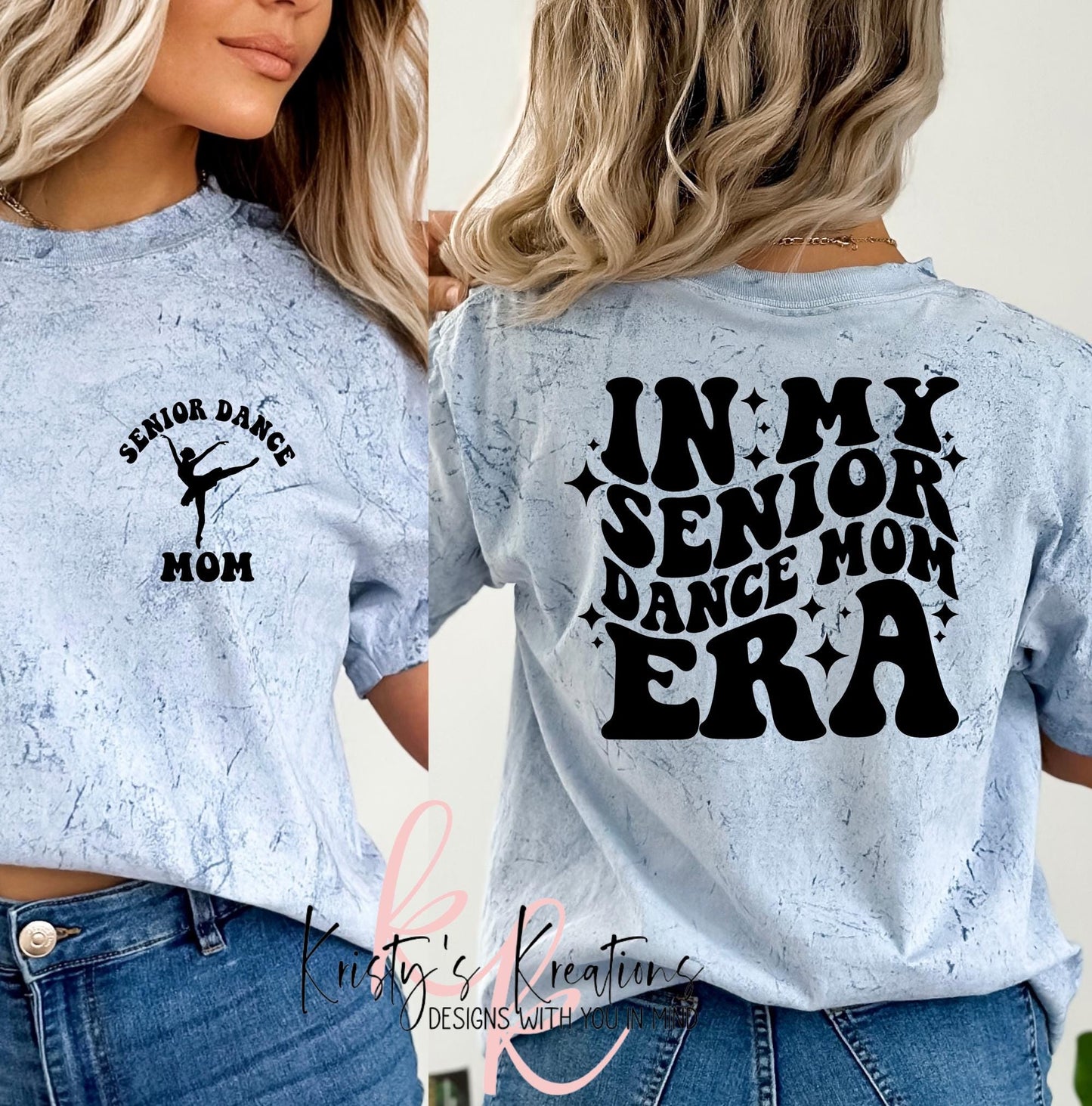 Senior Dance Mom Era Shirt - Comfort Colors T-Shirt