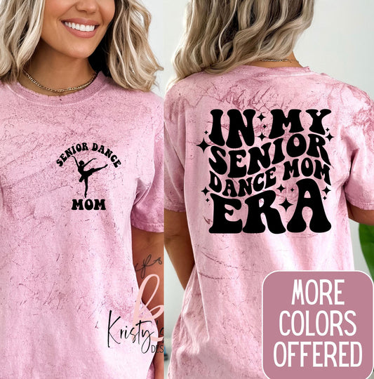 Senior Dance Mom Era Shirt - Comfort Colors T-Shirt