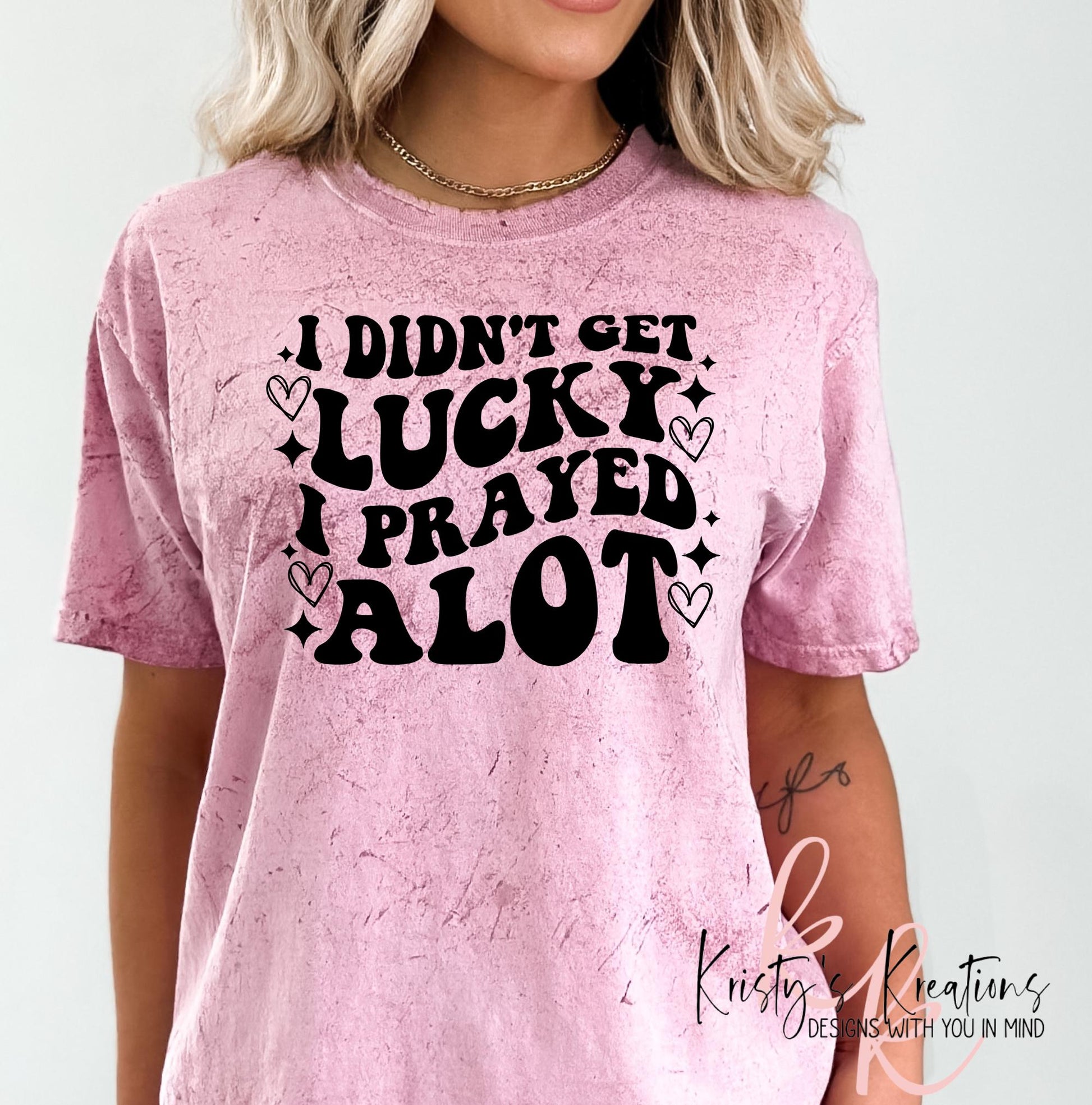 I Prayed Alot T-Shirt - Comfort Colors Christian Tee