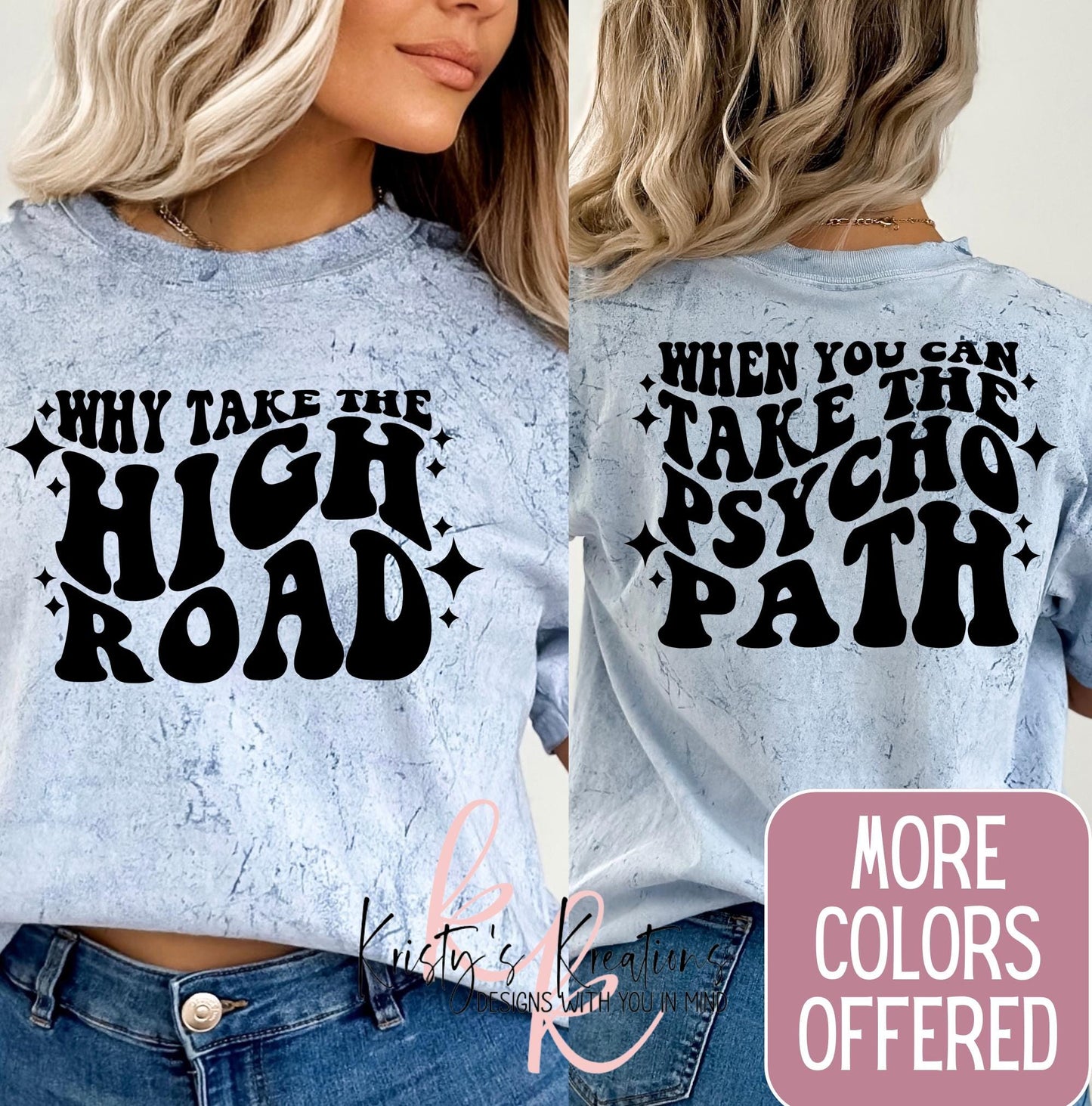 Funny Psycho Path Shirt: Comfort Colors Tee