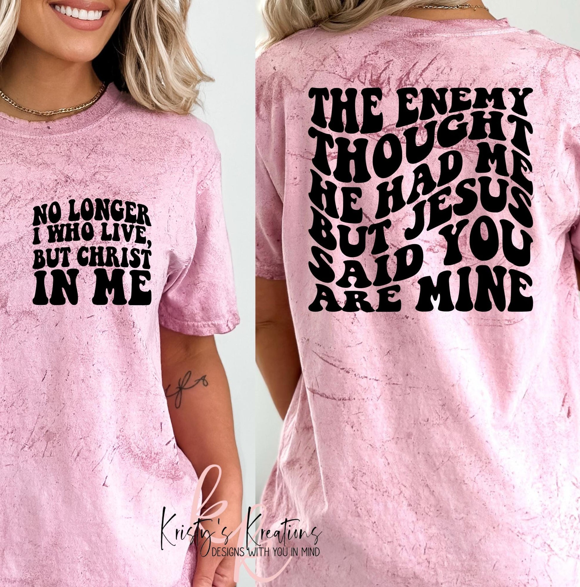 Color Blast Christian T-Shirt: The Enemy Thought He Had Me