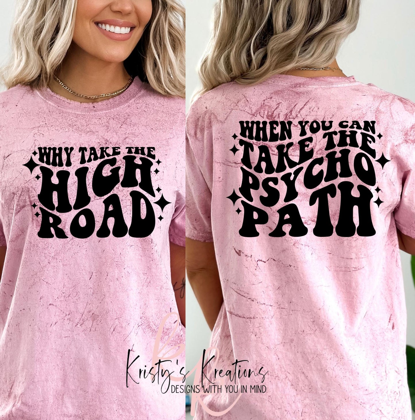 Funny Psycho Path Shirt: Comfort Colors Tee