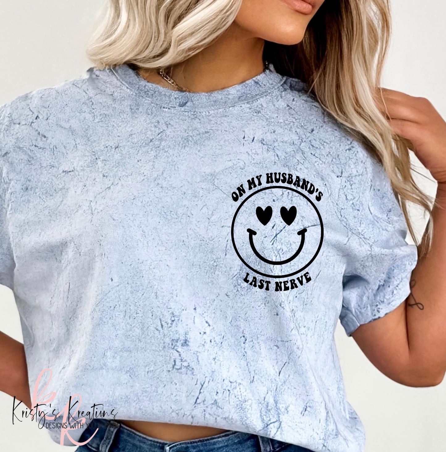 On My Husband's Last Nerve T-Shirt - Comfort Colors Color Blast Tee