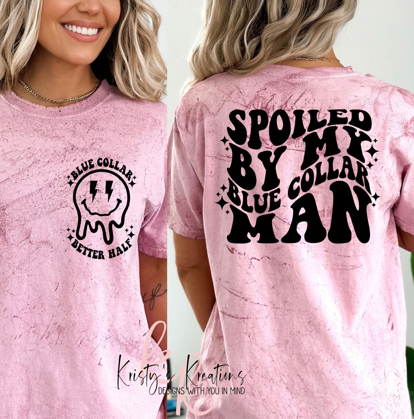 Comfort Colors T-Shirt: Spoiled By My Blue Collar Man - Color Blast