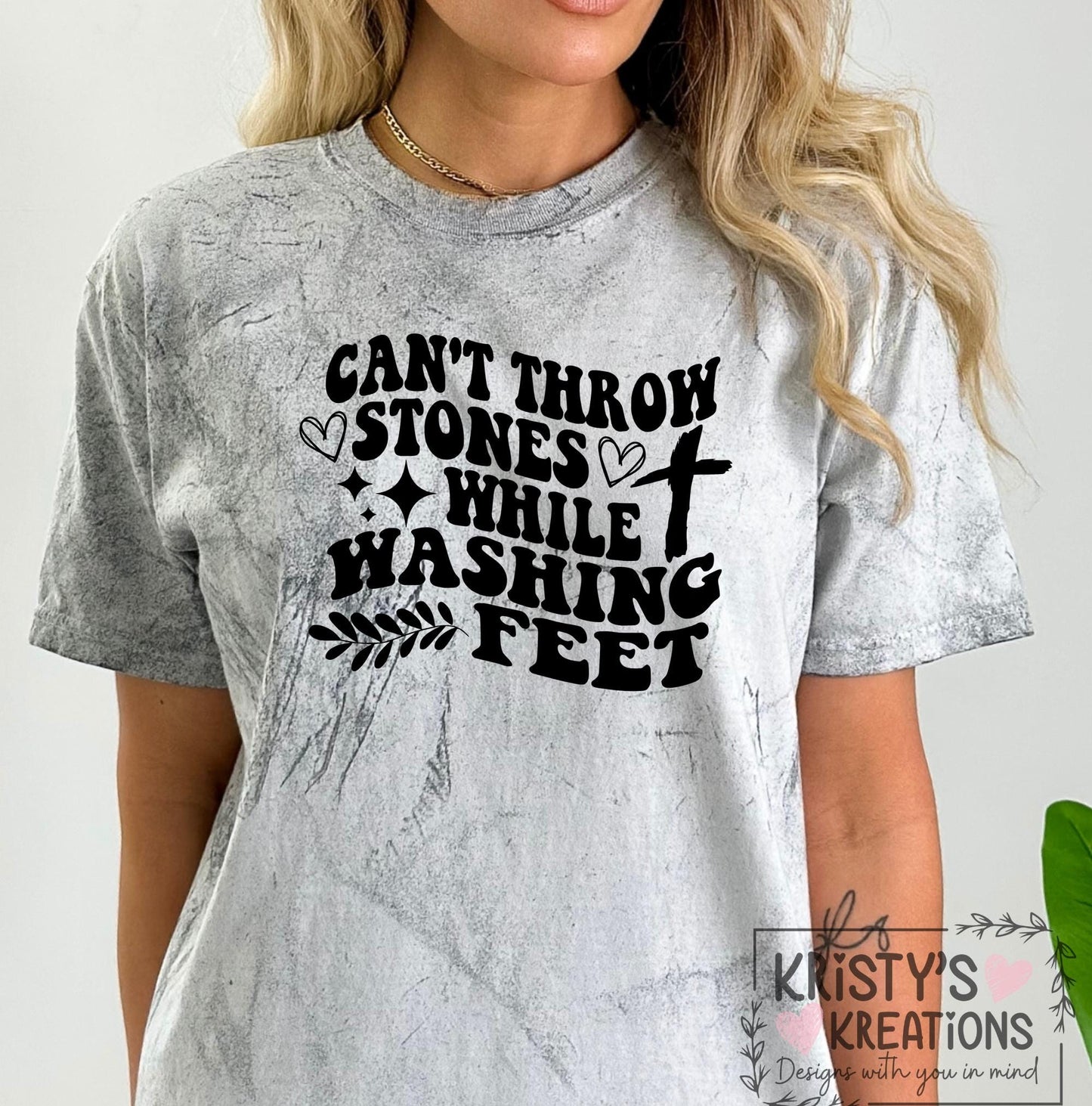 Can't Throw Stones While Washing Feet Comfort Colors T-Shirt