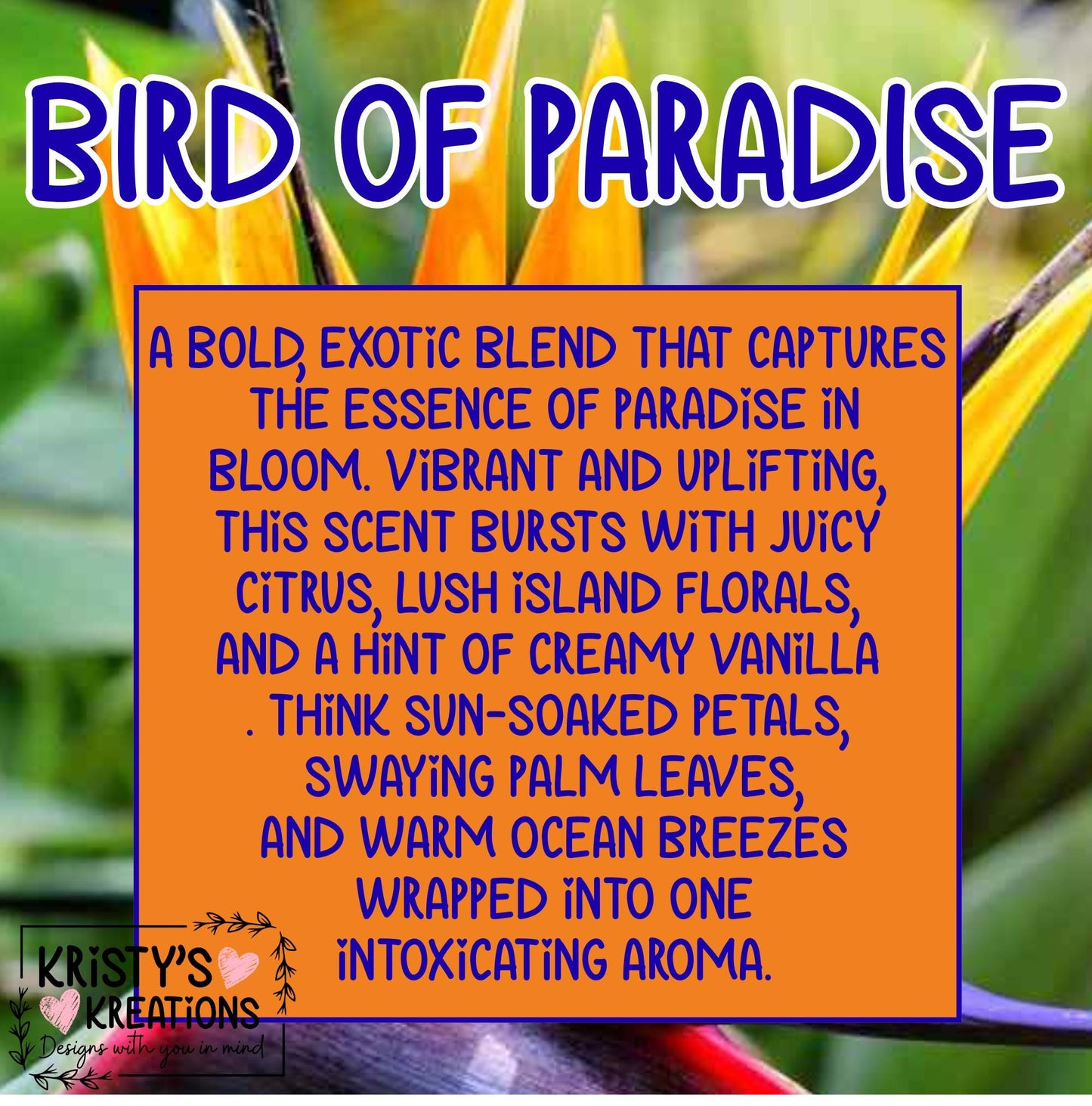 Bird of Paradise Hand Poured Soy Wax Melt