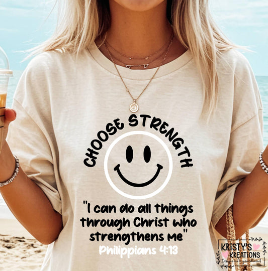 Choose Strength Christian T-Shirt - Comfort Colors Tee