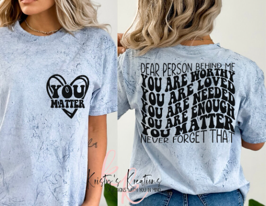 DEAR PERSON BEHIND ME Comfort Colors T-shirt