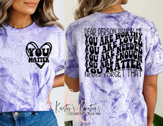 DEAR PERSON BEHIND ME Comfort Colors T-shirt